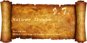 Vallner Tivadar névjegykártya